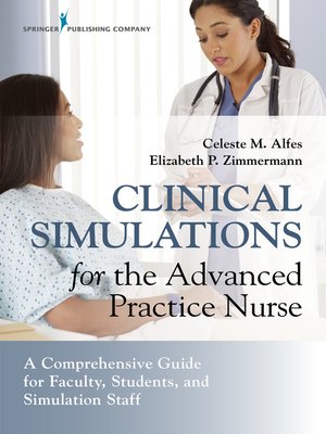 cover image of Clinical Simulations for the Advanced Practice Nurse